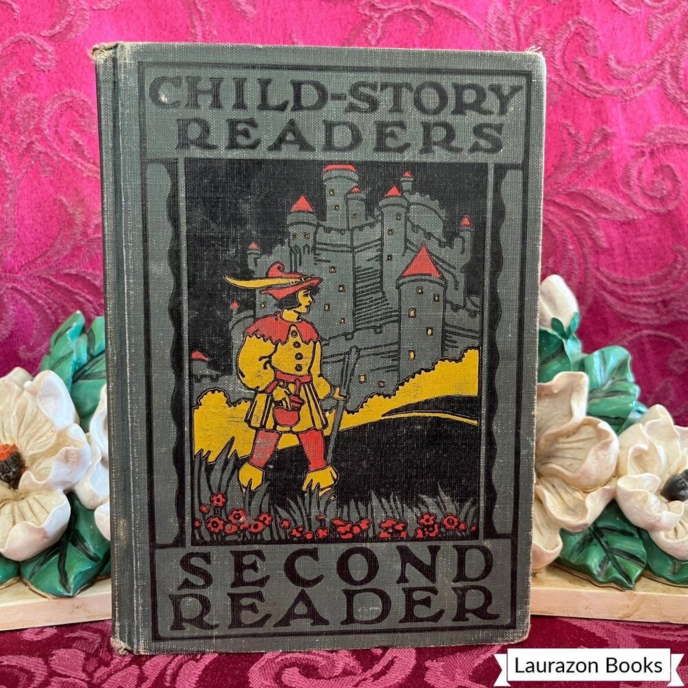 1927 Child-Story Reader Second Reader, Illustrated Antique Book